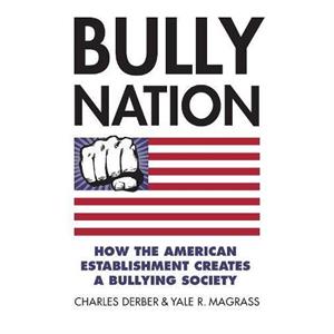 Bully Nation by Yale R. Magrass