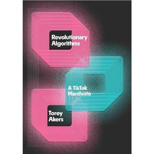 Revolutionary Algorithms by Torey Akers