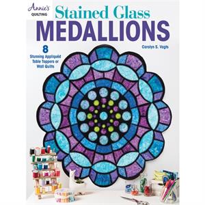 Stained Glass Medallions by Carolyn S. Vagts