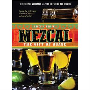 Mezcal by Nancy J. Hajeski