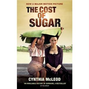 The Cost of Sugar by Cynthia McLeod