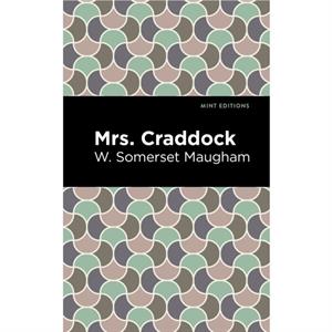 Mrs. Craddock by W. Somerset Maugham