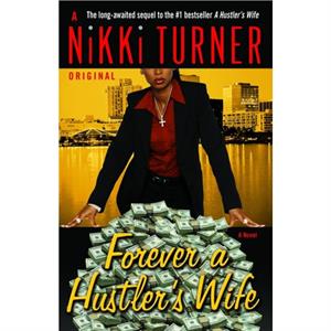 Forever a Hustlers Wife by Nikki Turner