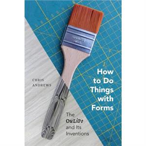 How to Do Things with Forms by Chris Andrews