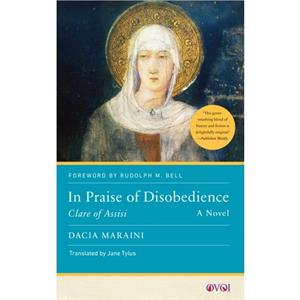 In Praise of Disobedience by Dacia Maraini