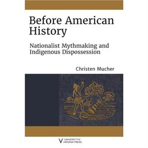 Before American History by Mucher & Christen 