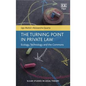 The Turning Point in Private Law by Alessandra Quarta