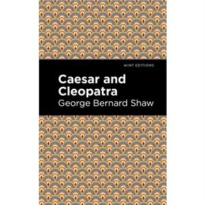 Caesar and Cleopatra by George Bernard Shaw