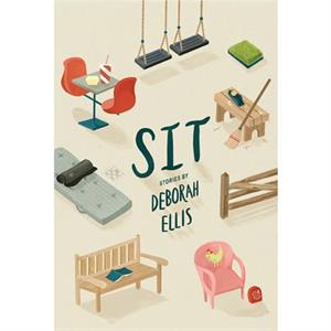 Sit by Deborah Ellis