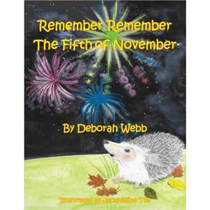 Remember Remember The Fifth of November by Deborah Webb