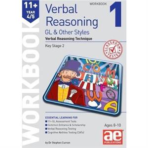 11 Verbal Reasoning Year 45 GL  Other Styles Workbook 1 by Jacqui Turner