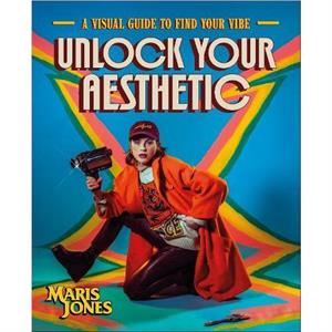 Unlock Your Aesthetic by Author Maris Jones