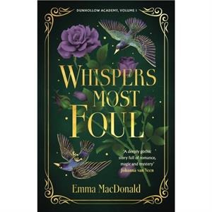 Whispers Most Foul by Emma MacDonald