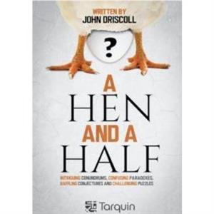 A Hen and a Half by John Driscoll