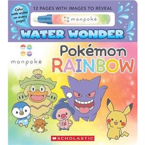 Monpoke Water Wonder by Scholastic Inc.