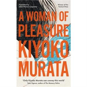 A Woman of Pleasure by Kiyoko Murata