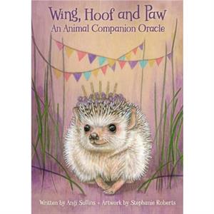 Wing Hoof and Paw by Stephanie Roberts