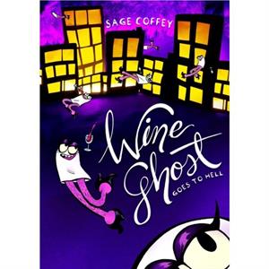 Wine Ghost Goes to Hell by Sage Coffey