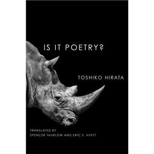 Is It Poetry by Toshiko Hirata