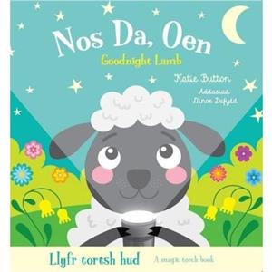 Llyfr Tortsh Hud Nos Da Oen  Magic Torch Book Goodnight Lamb by Katie Button