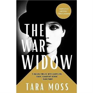 The War Widow by Tara Moss