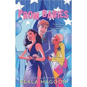 Prom Babies by Kekla Magoon