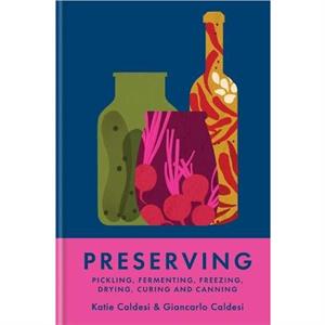 Preserving by Katie Caldesi