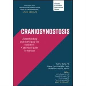 Craniosynostosis Understanding and Managing the Condition by Heather Comstock