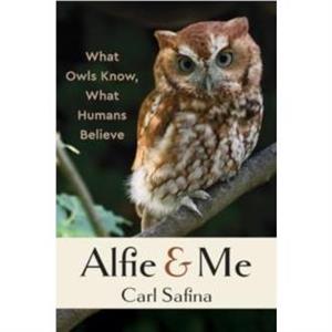 Alfie and Me by Carl Safina