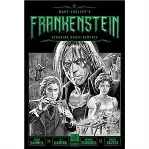 Mary Shelleys Frankenstein Starring Boris Karloff by Mary Shelley