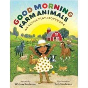 Good Morning Farm Animals by Ruth Sanderson