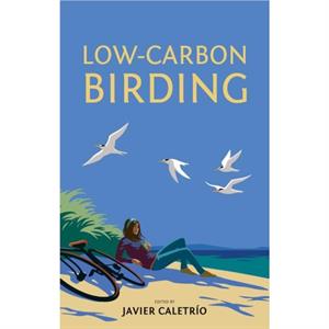 LowCarbon Birding by Javier Caletrio