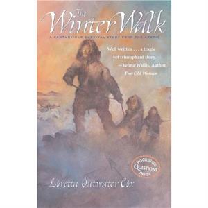 The Winter Walk by Loretta Outwater Cox