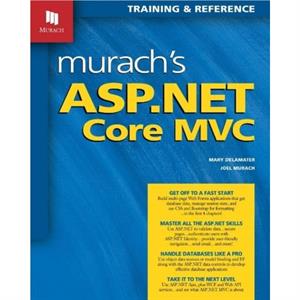 Murachs ASP.NET Core MVC by Mary Delamater