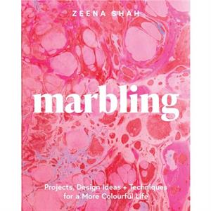 Marbling by Zeena Shah
