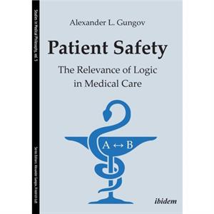 Patient Safety by Alexander Gungov