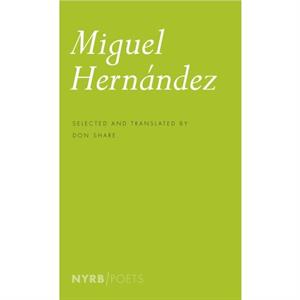 Miguel Hernandez by Miguel Hernandez