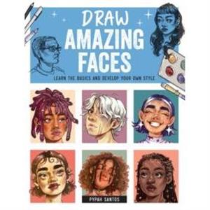 Draw Amazing Faces by Pypah Santos