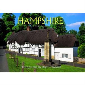 Hampshire   A Pocket Souvenir by Bob Croxford