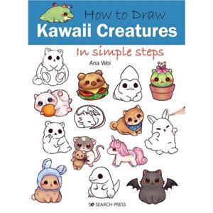 How to Draw Kawaii Creatures by Aria Wei