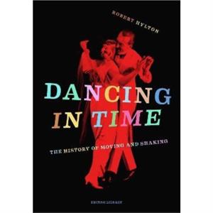 Dancing in Time by Robert Hylton