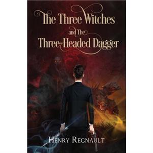 The Three Witches and The ThreeHeaded Dagger by Henry Regnault