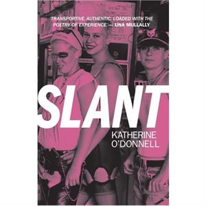 Slant by Katherine ODonnell