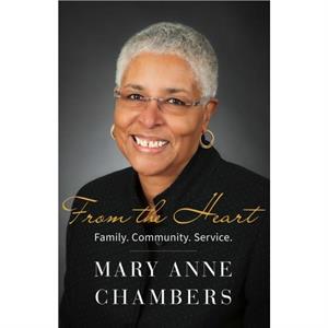 From the Heart by Mary Anne Chambers