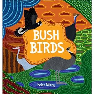 Bush Birds by Helen Milroy