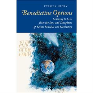 Benedictine Options by Patrick Henry