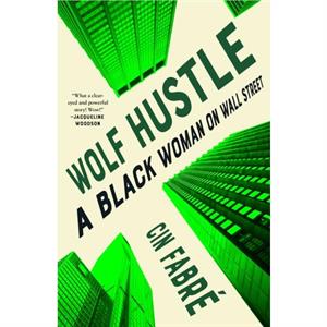 Wolf Hustle by Cin Fabre