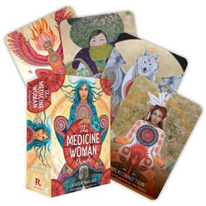 The Medicine Woman Oracle by Catherine Maillard