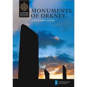 Monuments of Orkney by Caroline WickhamJones