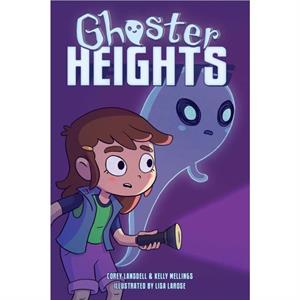 Ghoster Heights by Corey Lansdell